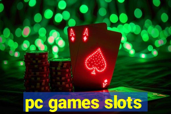 pc games slots