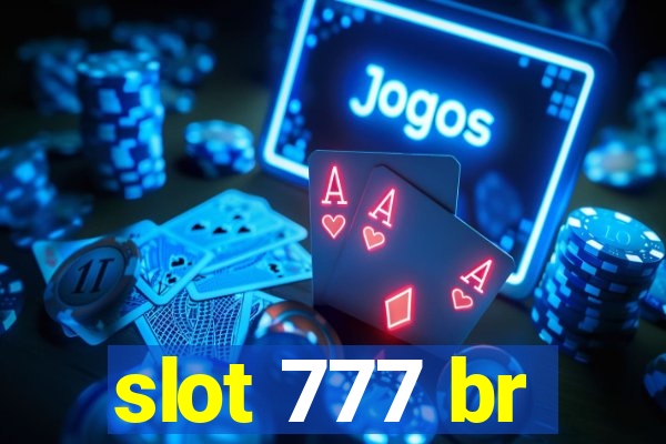 slot 777 br