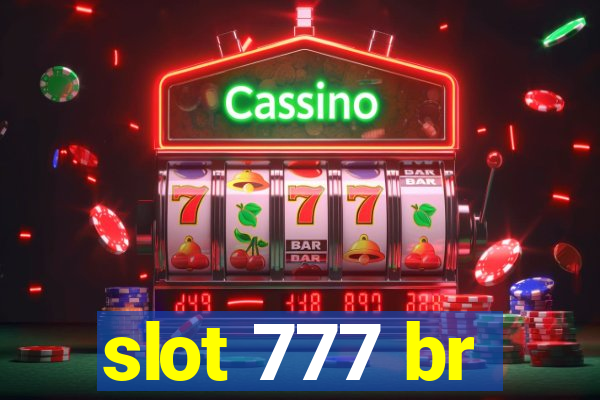 slot 777 br