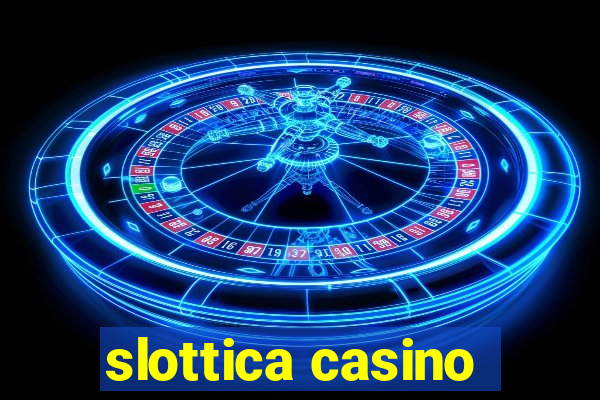 slottica casino