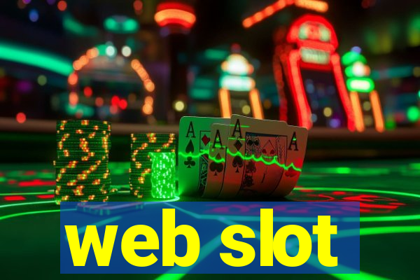 web slot