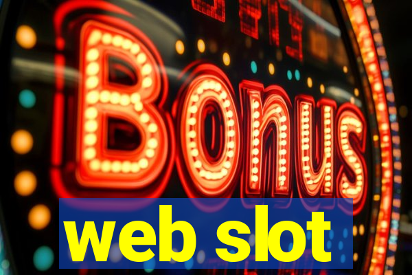 web slot