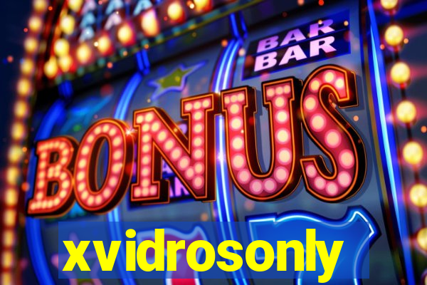 xvidrosonly