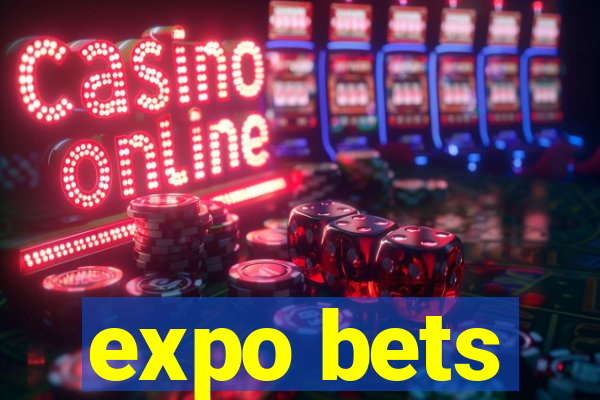 expo bets