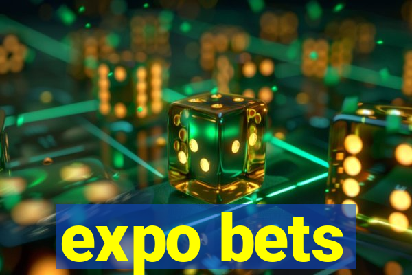 expo bets