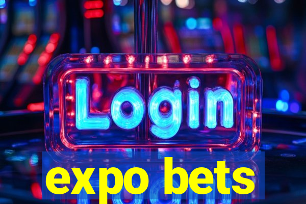 expo bets