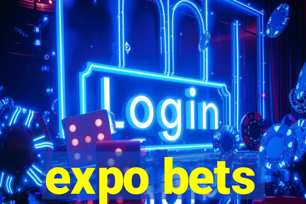 expo bets