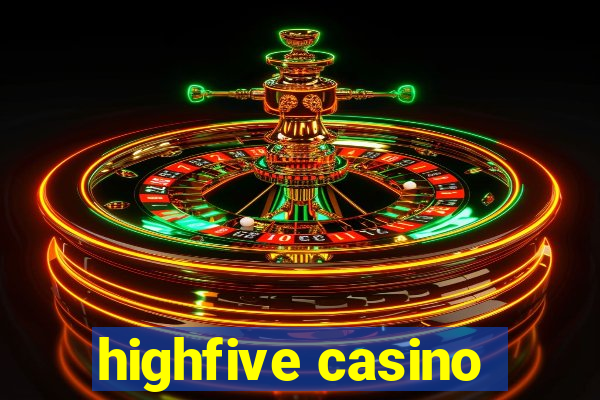 highfive casino