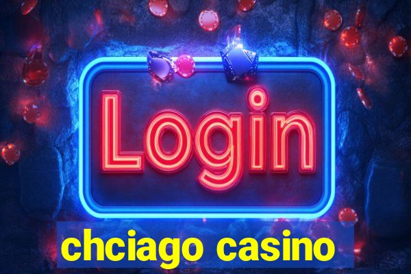 chciago casino