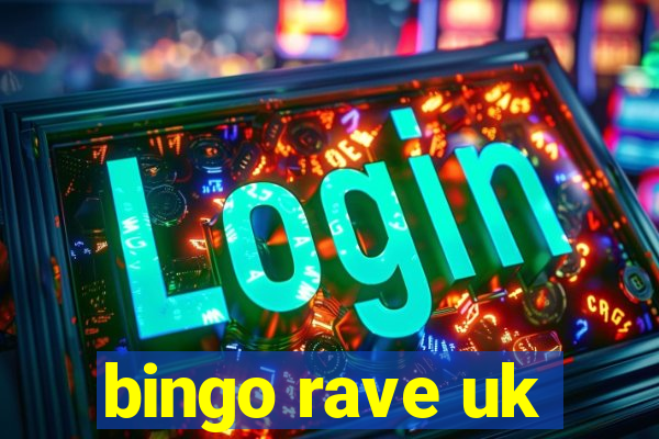 bingo rave uk