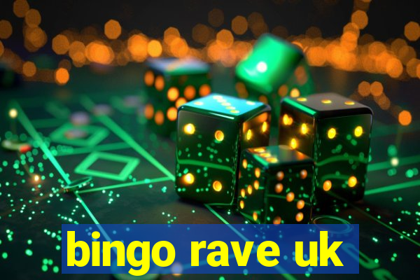 bingo rave uk