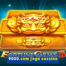 9000.com jogo cassino