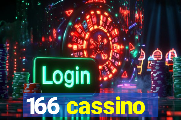 166 cassino