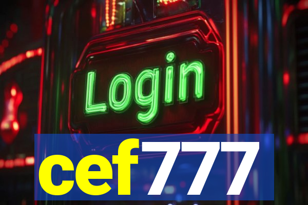 cef777