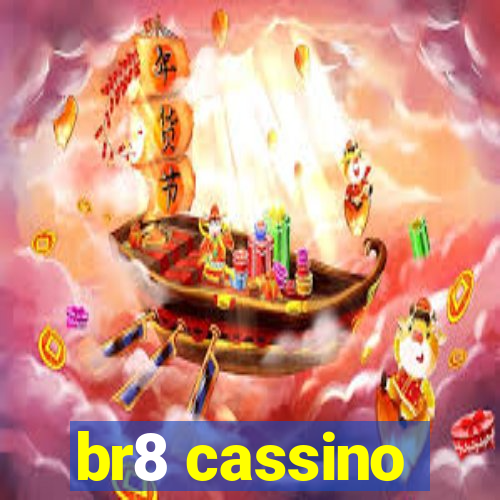 br8 cassino