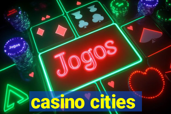 casino cities