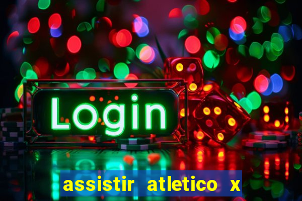 assistir atletico x botafogo futemax