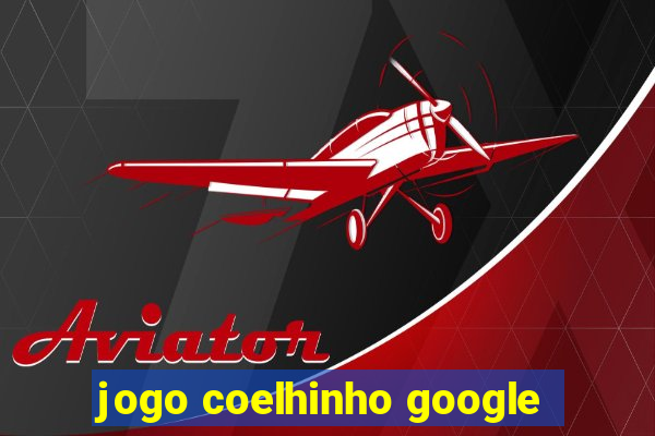 jogo coelhinho google