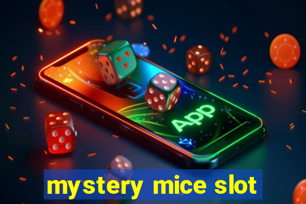 mystery mice slot