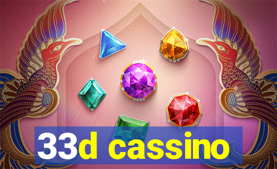 33d cassino