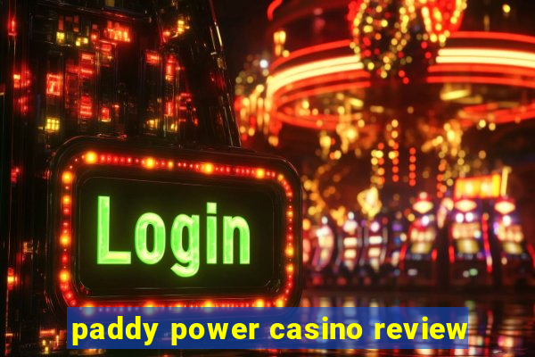 paddy power casino review