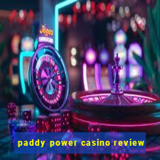 paddy power casino review