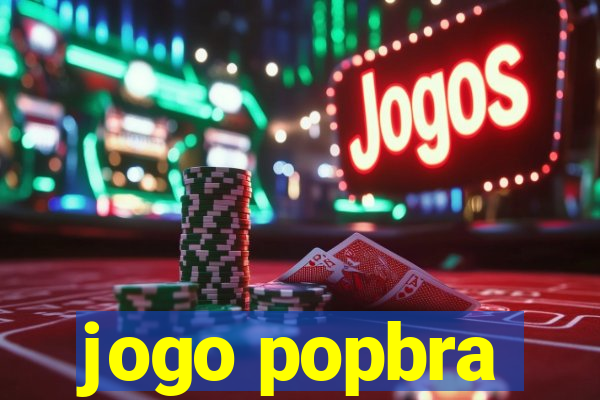 jogo popbra