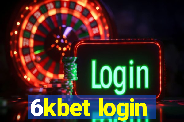 6kbet login