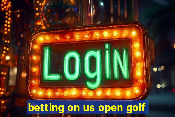 betting on us open golf