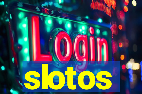 slotos