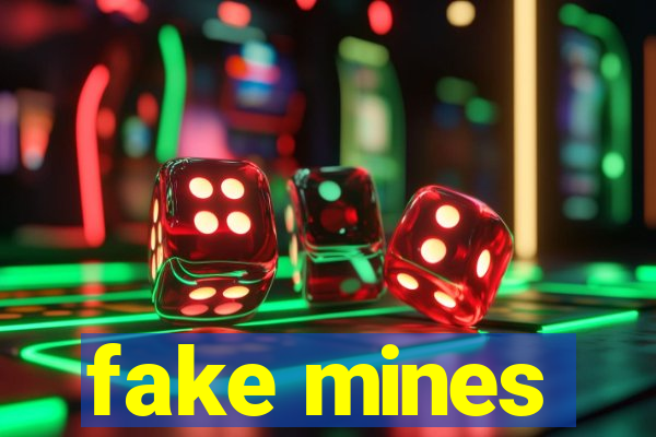 fake mines