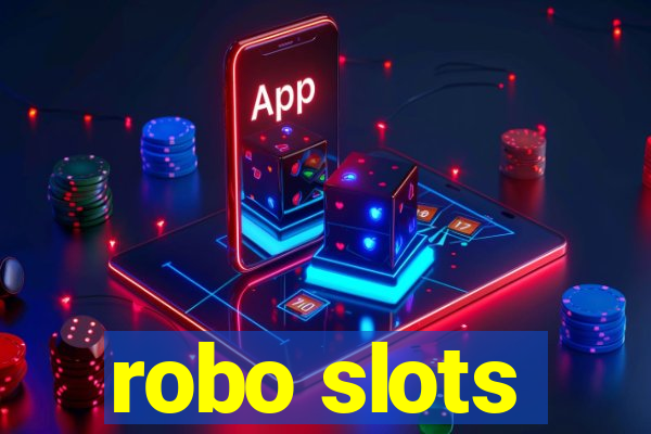 robo slots