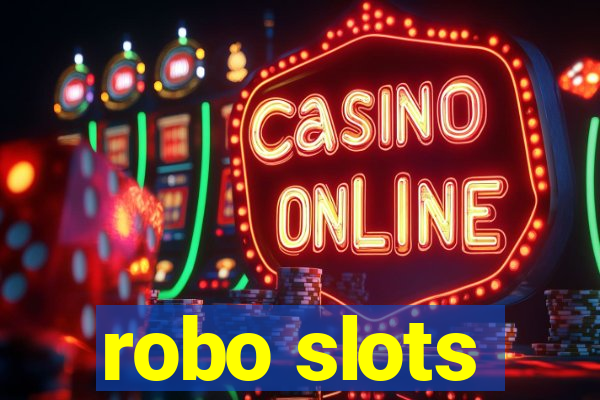 robo slots