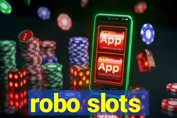 robo slots