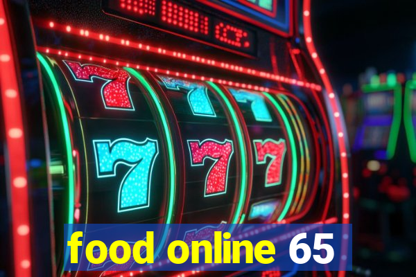 food online 65