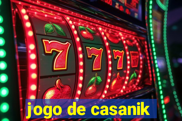 jogo de casanik