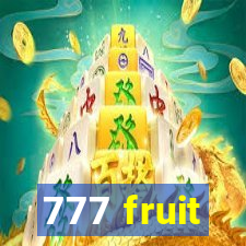 777 fruit