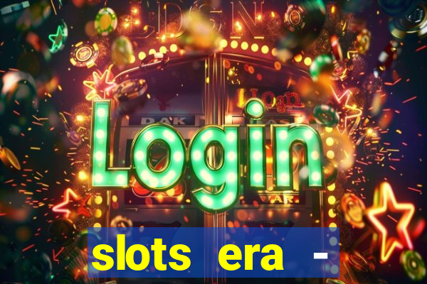 slots era - jackpot slots game