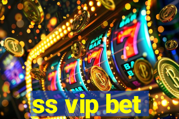 ss vip bet