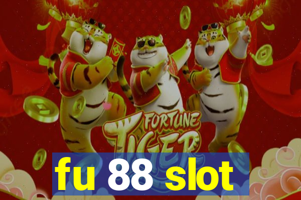 fu 88 slot