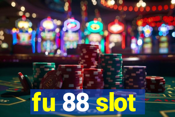 fu 88 slot