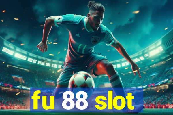 fu 88 slot