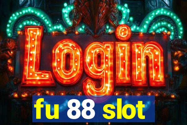 fu 88 slot