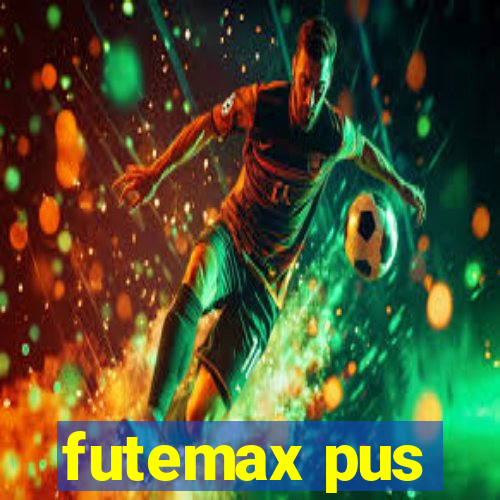 futemax pus