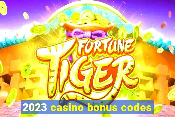 2023 casino bonus codes