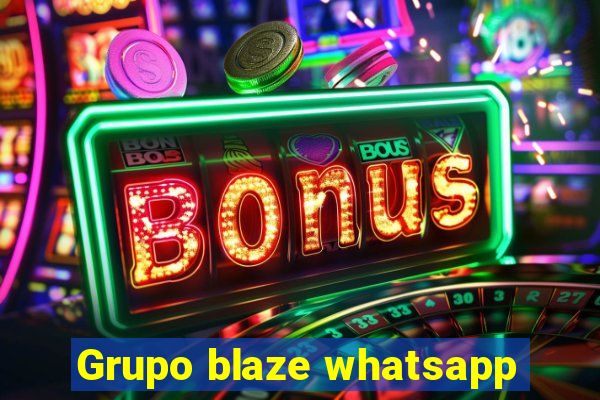 Grupo blaze whatsapp