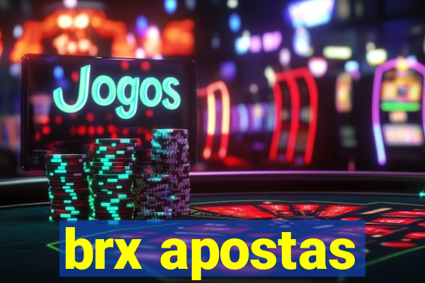 brx apostas