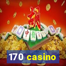 170 casino