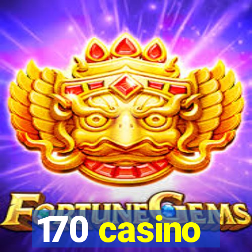 170 casino