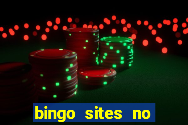 bingo sites no wagering requirements